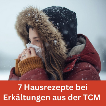 7 effektive Hausrezepte gegen Erkältungen 🤒 aus der TCM (Traditionell Chinesischen Medizin) ☯️