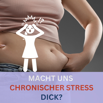 Macht uns chronischer Stress dick? ;(