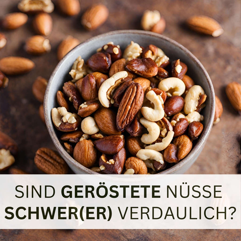 Sind geröstete Nüsse schwer(er) verdaulich? 🤔🥜
