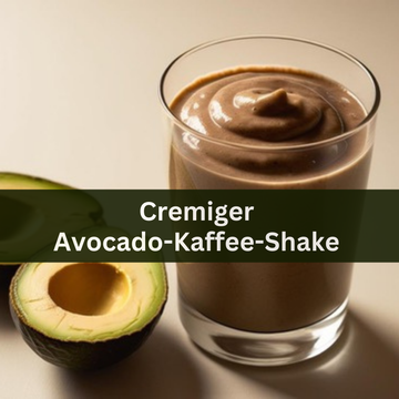 Rezept: Cremiger Avocado-Kaffee-Shake 🥑 - die pflanzliche Alternative zum Bullet-Proof-Coffee 😉