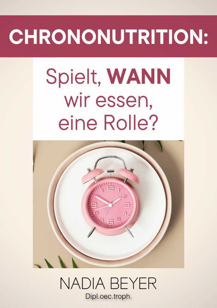 Chrononutrition: Does WHEN we eat matter?