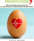 Freispruch fürs Frühstücks-Ei? – eBook von Nadia Beyer | ANCENASAN®