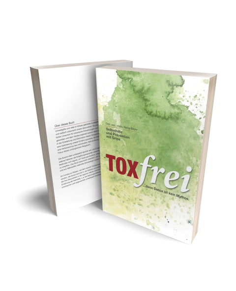 TOX-free: Self-help and prevention with brains (eBook Edition)
